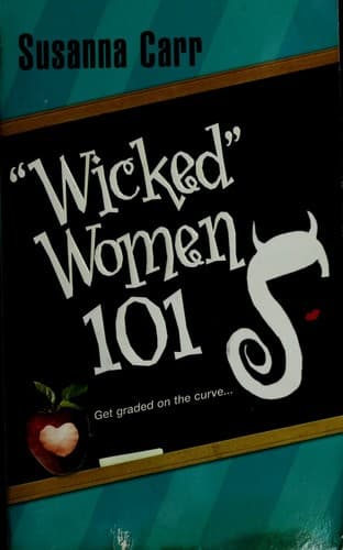Cover image for "Wicked" women 101