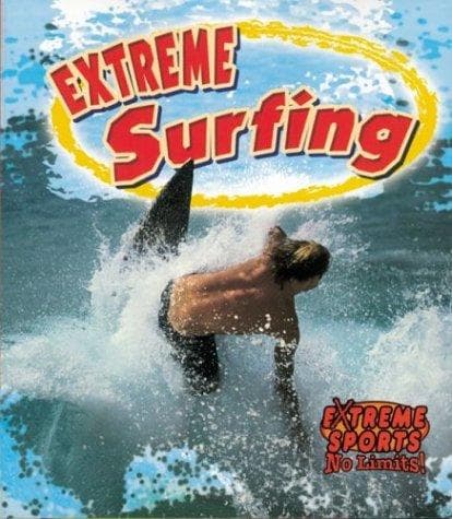 Cover image for Extreme Surfing (Extreme Sports - No Limits!, 4)
