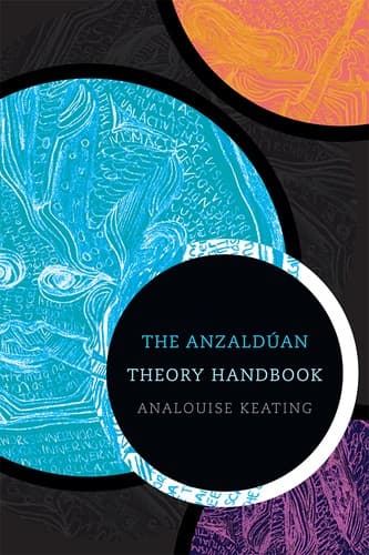 Cover image for The Anzaldúan Theory Handbook