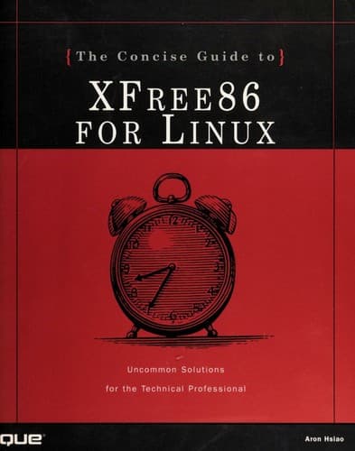 Cover image for The concise guide to XFree 86 for Linux.