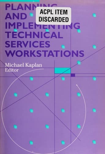 Cover image for Planning and implementing technical services workstations