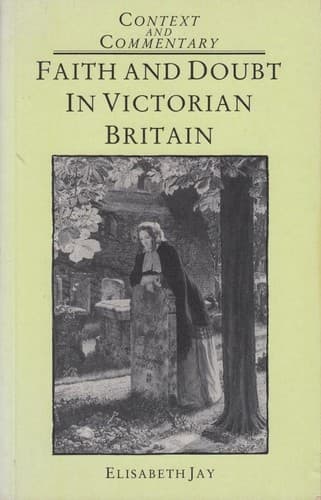 Cover image for Faith and doubt in Victorian Britain
