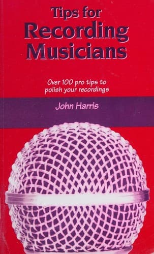 Cover image for Tips for Recording Musicians