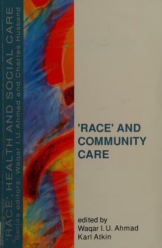 Cover image for "Race" and community care