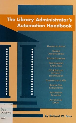 Cover image for The library administrator's automation handbook