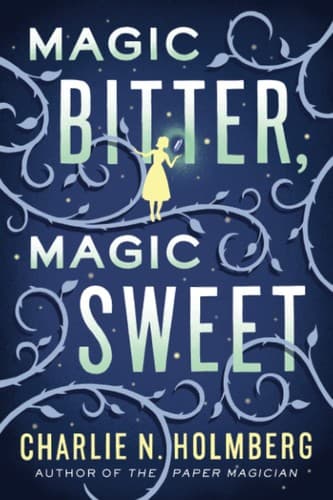 Cover image for Magic bitter, magic sweet