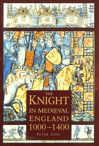 Cover image for The knight in medieval England, 1000-1400