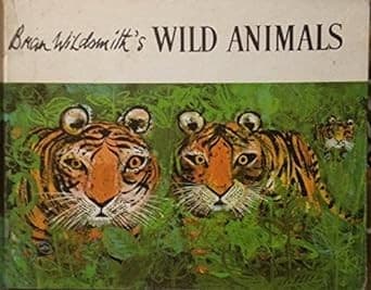 Cover image for Brian Wildsmith's wild animals.
