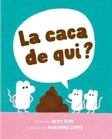Cover image for La caca de qui?