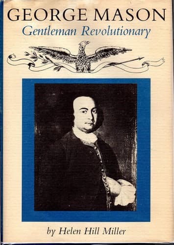 Cover image for George Mason, gentleman revolutionary