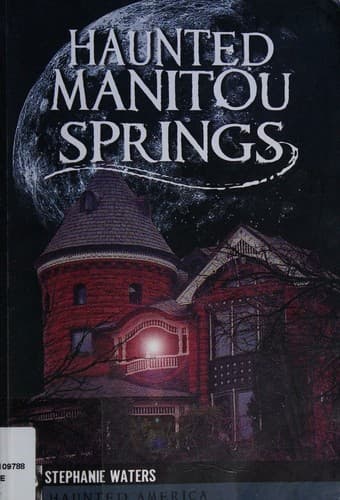Cover image for Haunted Manitou Springs