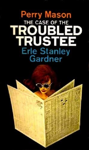 Cover image for The case of the troubled trustee.