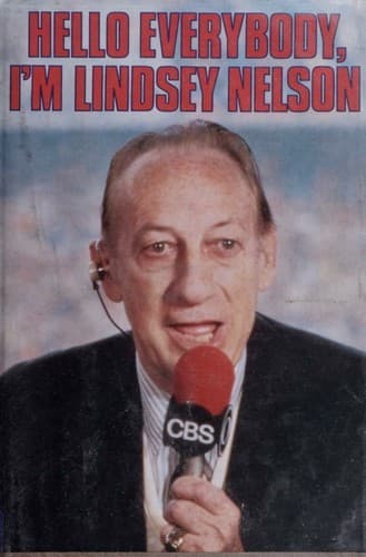 Cover image for Hello everybody, I'm Lindsey Nelson