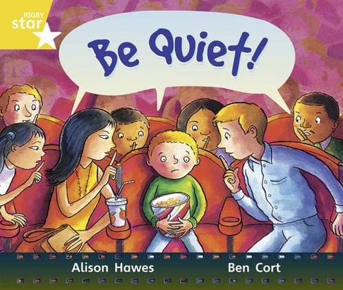 Cover image for Be Quiet! (Rigby Star)