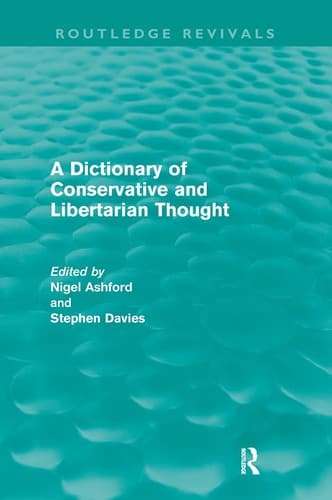 Cover image for A Dictionary of conservative and libertarian thought