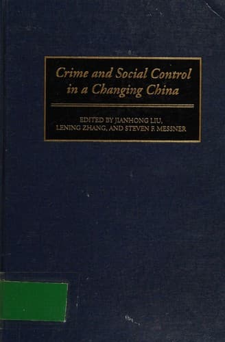 Cover image for Crime and social control in a changing China