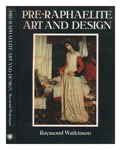 Cover image for Pre-Raphaelite art and design.