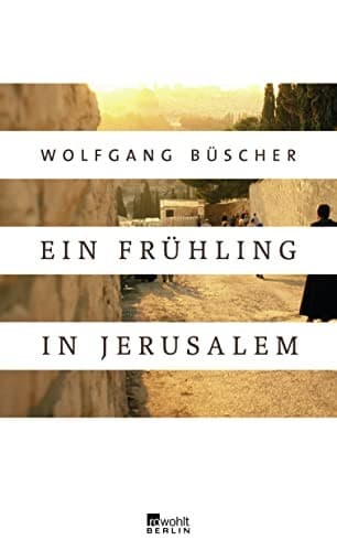 Cover image for Ein Frühling in Jerusalem
