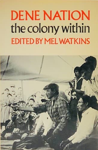 Cover image for Dene Nation, the colony within