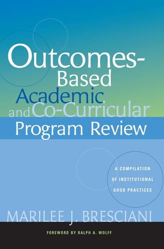 Cover image for Outcomes-Based Academic and Co-Curricular Program Review