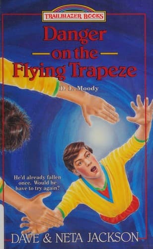 Cover image for Danger on the flying trapeze