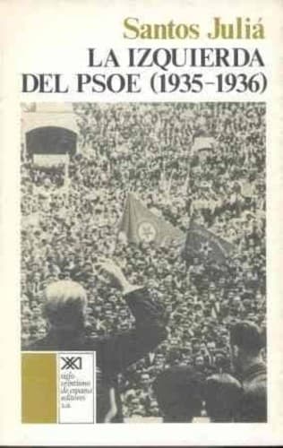 Cover image for La izquierda del PSOE (1935-1936)