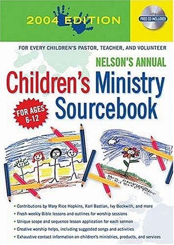 Cover image for Nelson's Annual Children's Ministry Sourcebook