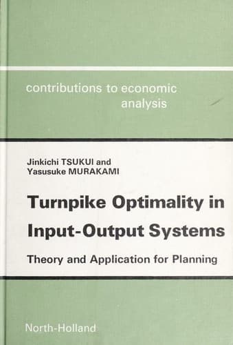 Cover image for Turnpike optimality in input-output systems