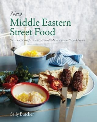 New Middle Eastern Street Food : 10th Anniversary Edition