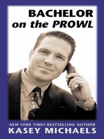 Cover image for Bachelor on the Prowl