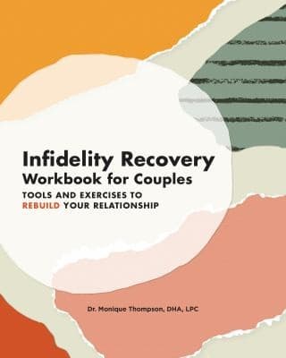 Infidelity Recovery Workbook for Couples