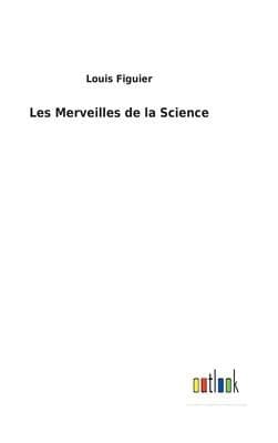 Cover image for Les Merveilles de la Science