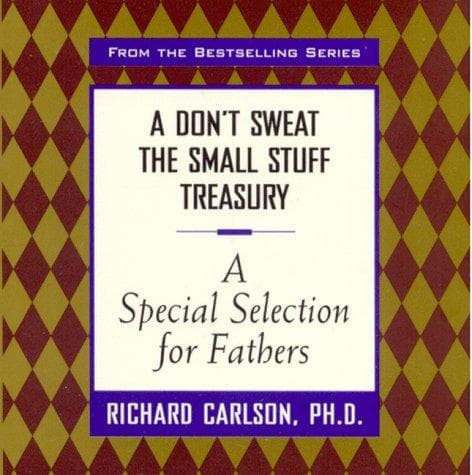 Cover image for A don't sweat the small stuff treasury