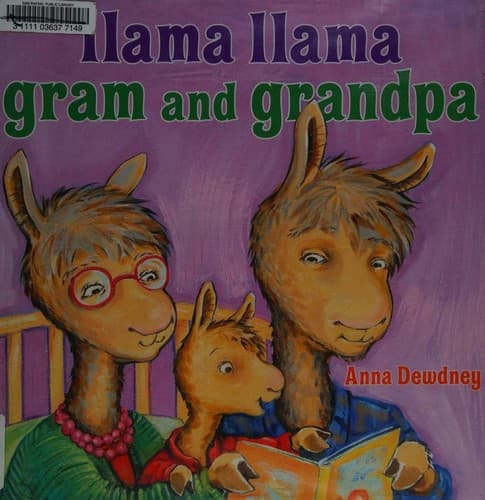 Cover image for Llama Llama gram and grandpa