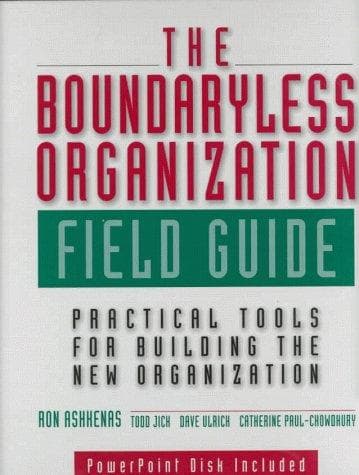 Cover image for The Boundaryless Organization Field Guide 