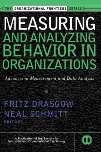 Cover image for Measuring & Analyzing Behavior in Organizations