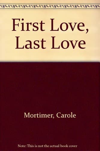 Cover image for First Love, Last Love