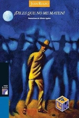 Cover image for ¡Diles que no me maten!