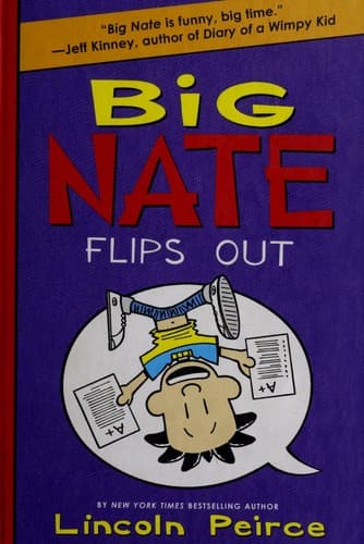 Cover image for Big Nate flips out