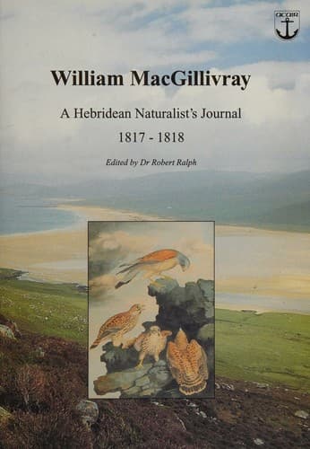 Cover image for A Hebridean naturalist's journal, 1817 - 1818