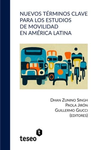 Nuevos términos clave para los estudios de movilidad en América Latina