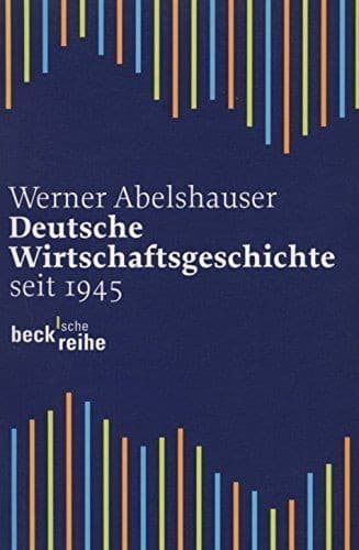 Cover image for Deutsche Wirtschaftsgeschichte seit 1945