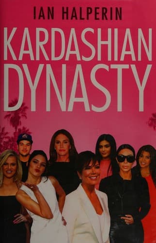 Cover image for Kardashian Dynasty