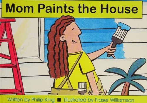Cover image for Mom paints the house