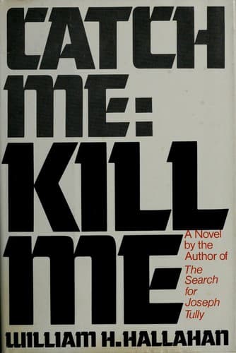 Cover image for Catch me, kill me