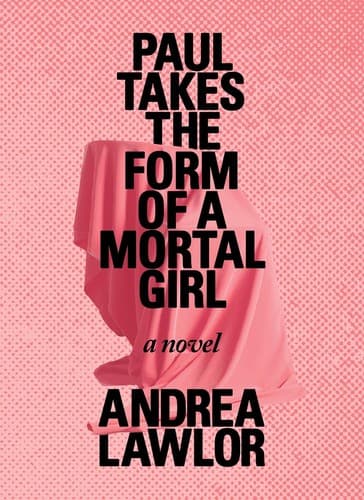Cover image for Paul takes the form of a mortal girl