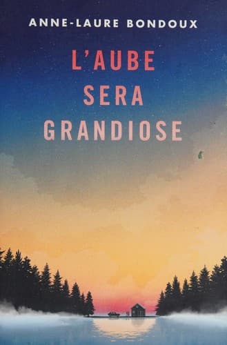 Cover image for L'aube sera grandiose