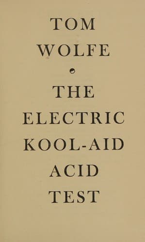 The Electric Kool-Aid Acid Test