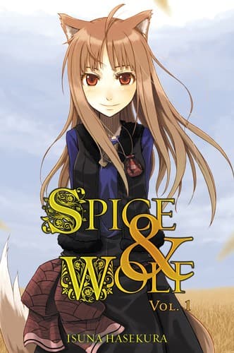 Cover image for Spice and Wolf, Volume 1