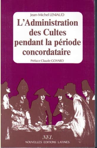 Cover image for L' administration des cultes pendant la période concordataire